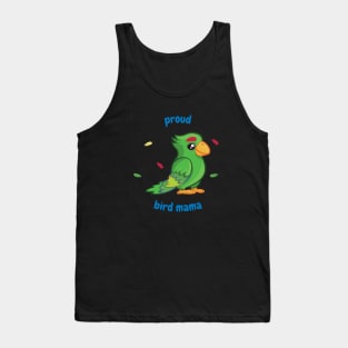 Parrot bird owners - Proud bird mama Tank Top